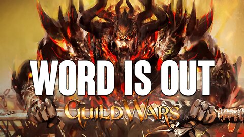 Guild Wars 3: The Word Is Out