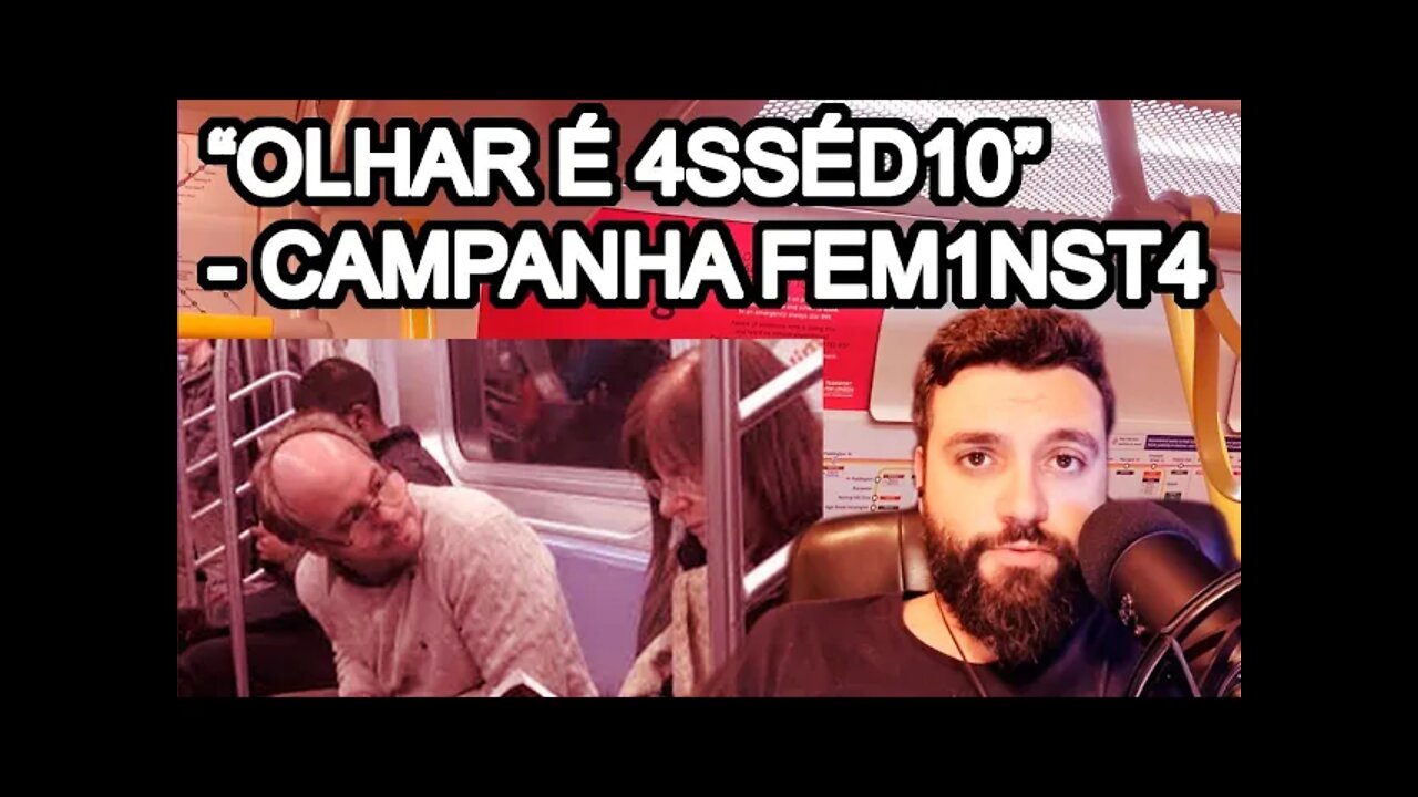 Campanha F3M1N1ST4 diz: "Olhar é 4SSÉD10"