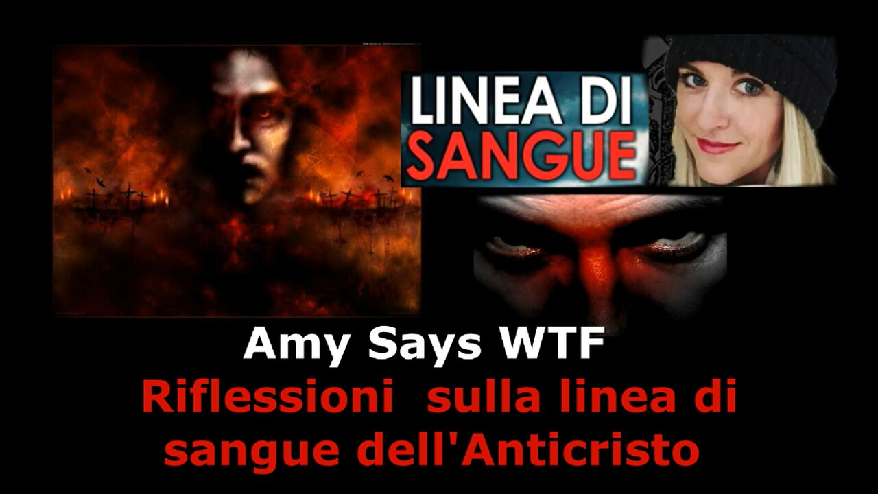 Riflessioni sulla linea di sangue dell'Anticristo