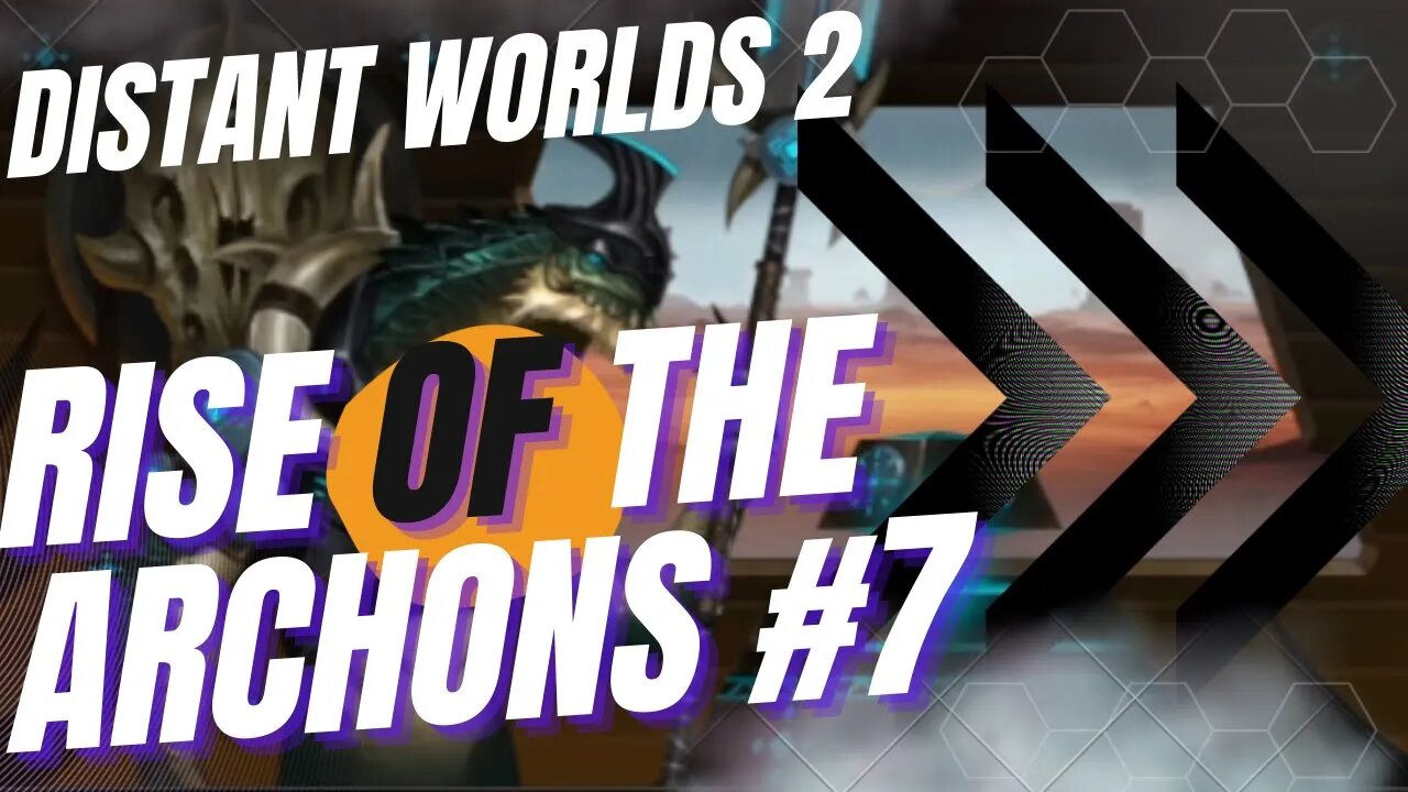 Devouring HIVE | Distant Worlds 2 Rise of the Archons ep#7
