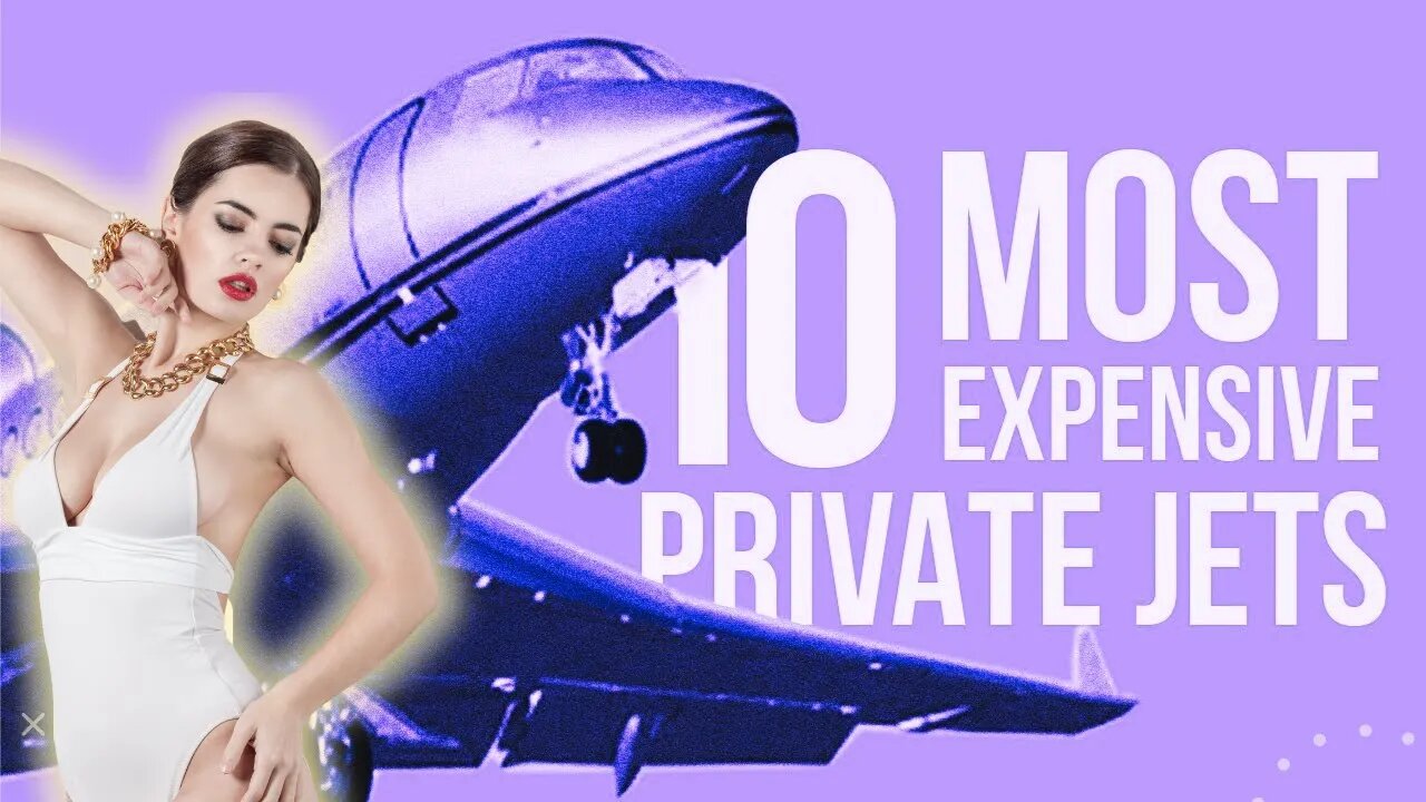 10 Most Expensive Private Jets In The World