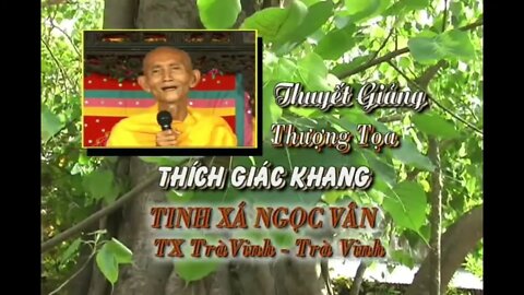 SƯ GIÁC KHANG GIẢNG NIỆM PHẬT VÀ VÃNG SANH N19-01-2009AL