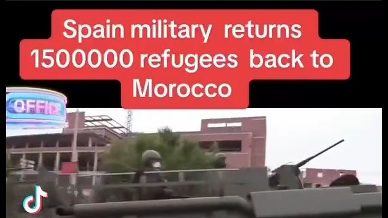 Spain's Military Returns 1.5M Invaders Back To Morocco - HaloRock