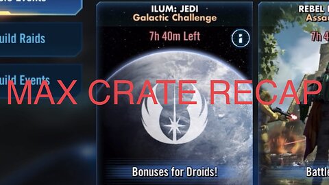 Galactic Challenge Ilum: Jedi, Bonuses for Droids Max Crate Recap | Star Wars Galaxy of Heroes