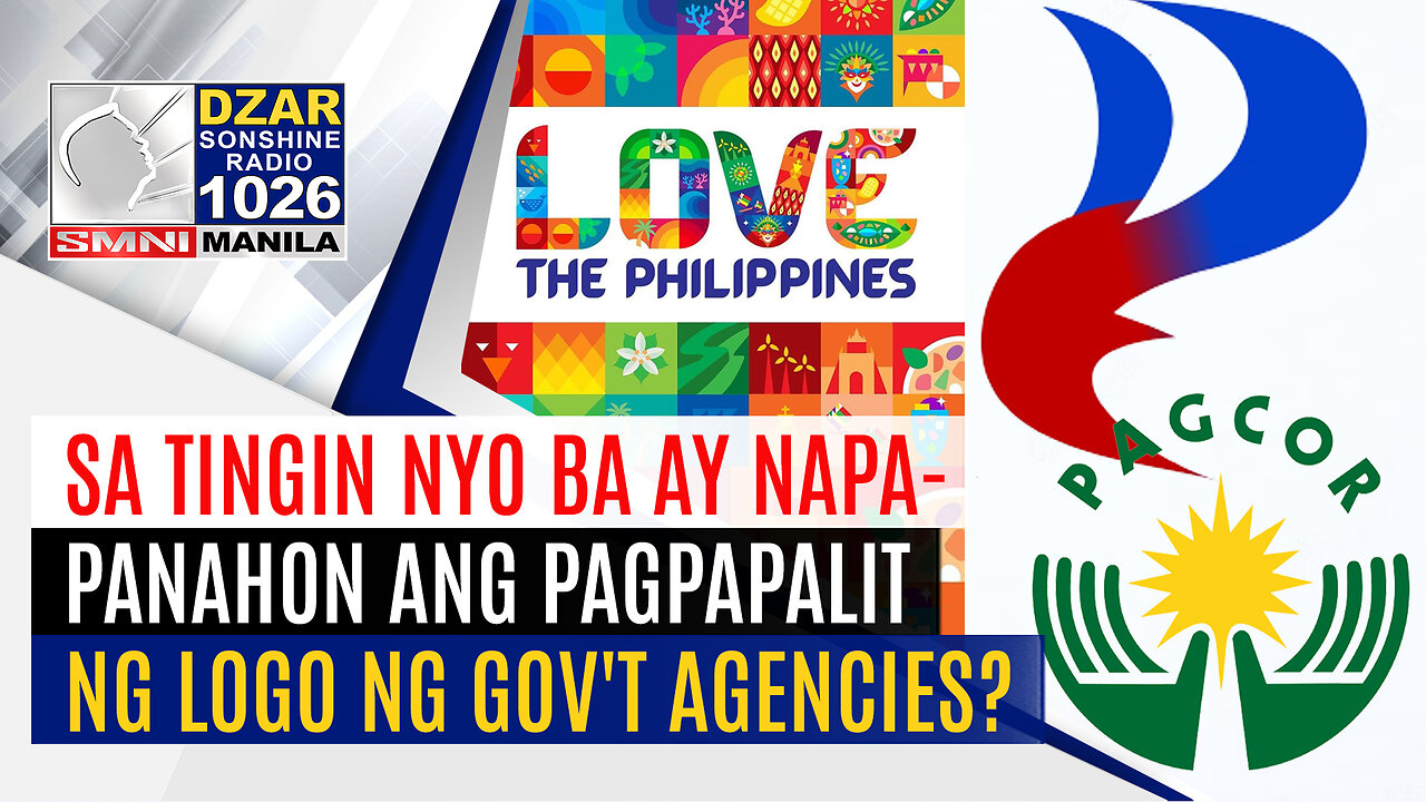 #GoodMorningSonshine: Sa tingin nyo ba ay napapanahon ang pagpapalit ng logo ng government agencies?