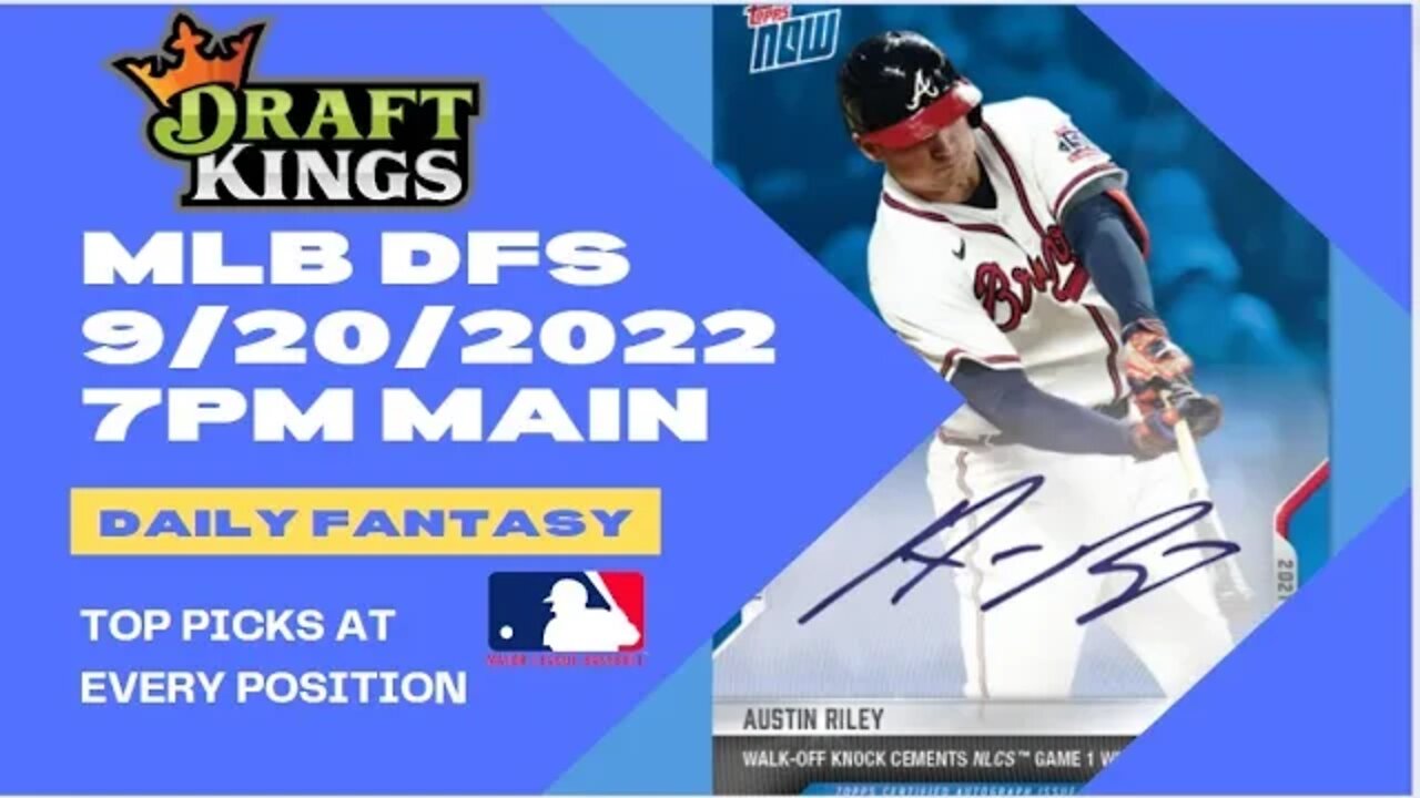 Dreams Top Picks for MLB DFS Today Main Slate 9/20/2022 Daily Fantasy Sports Strategy DraftKings