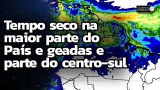 Previsão do tempo mantém tempo seco na maior parte do País e geadas e parte do centro-sul