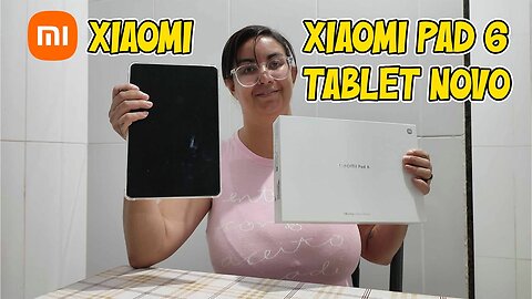 Xiaomi Pad 6 Meu Tablet novo ( Libras )