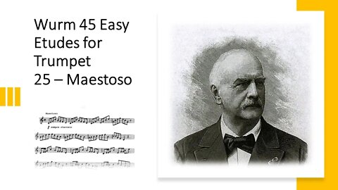 [TRUMPET ETUDE] Wurm 45 Easy Etudes for Trumpet - 25 (Maestoso)