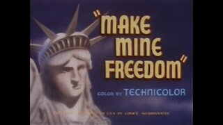 Make Mine Freedom
