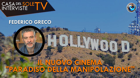 Federico Greco: il nuovo cinema "paradiso della manipolazione"