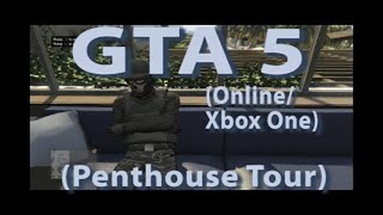 GTA 5 (Online Xbox One) Penthouse Tour