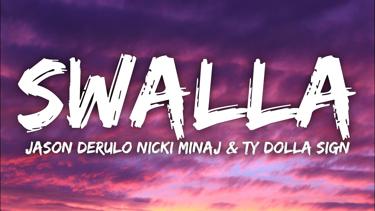 Jason Derulo - Swalla (Lyrics) feat. Nicki Minaj & Ty Dolla $ign