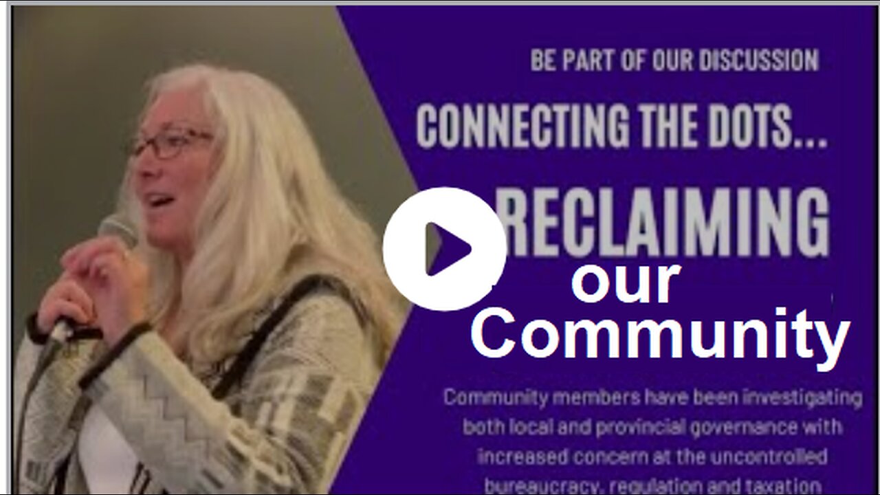 Connecting the Dots' Reclaiming our Community: Creston Town Hall -Corinne Mori