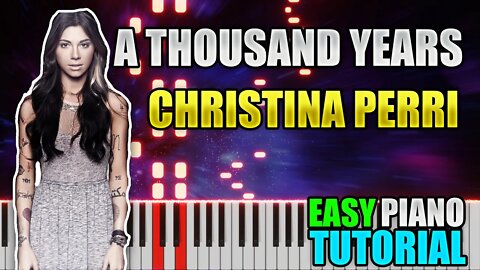 A Thousand Years - Christina Perri | Easy Piano Tutorial
