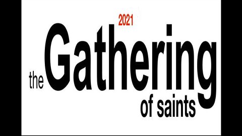 `January 3, 2021 The Gathering of the Saints