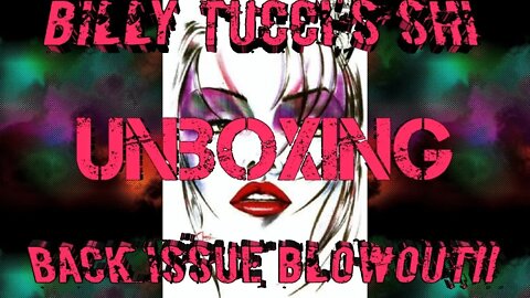 Billy Tucci's Shi Back Issue Blowout: Unboxing