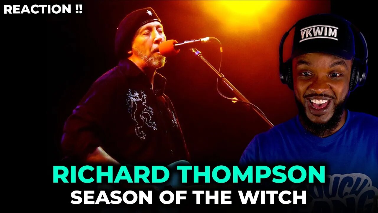 🎵 Richard Thompson - Season of the Witch REACTION