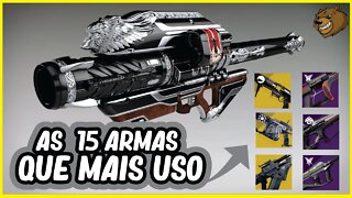 DESTINY 2 │ AS 15 ARMAS QUE MAIS USO NA TEMPORADA ATUAL