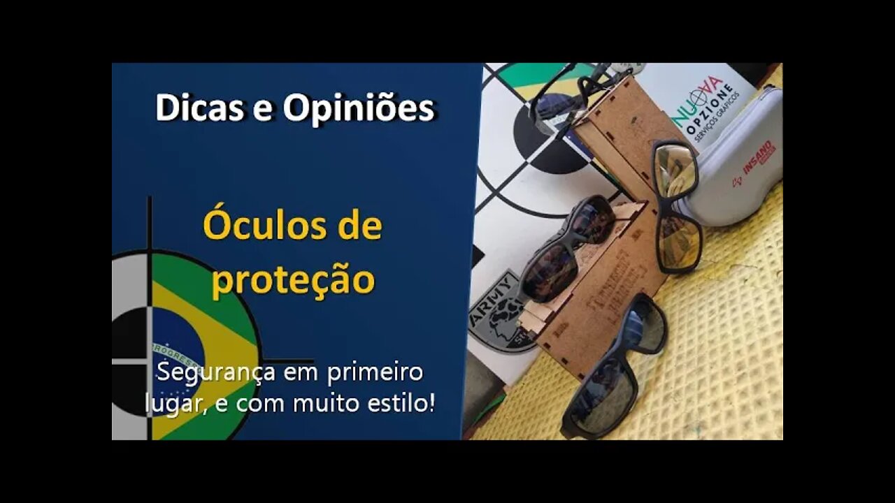 Escolhendo seus óculos de PROTEÇÃO 💥🔫😎👍🏼🦺