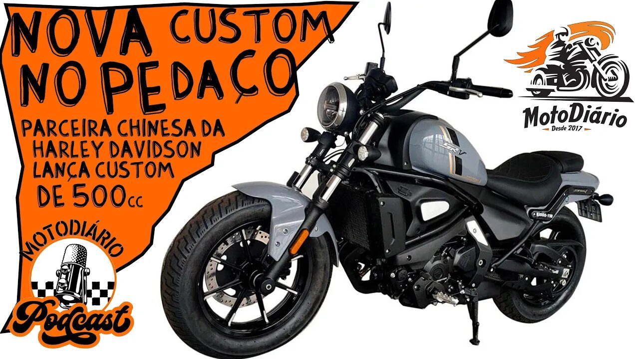 NOVA MOTO CUSTOM NO PEDAÇO: Parceira CHINESA da HARLEY DAVIDSON Lança CUSTOM de 500cc
