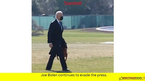 Joe Biden continues to evade the press.