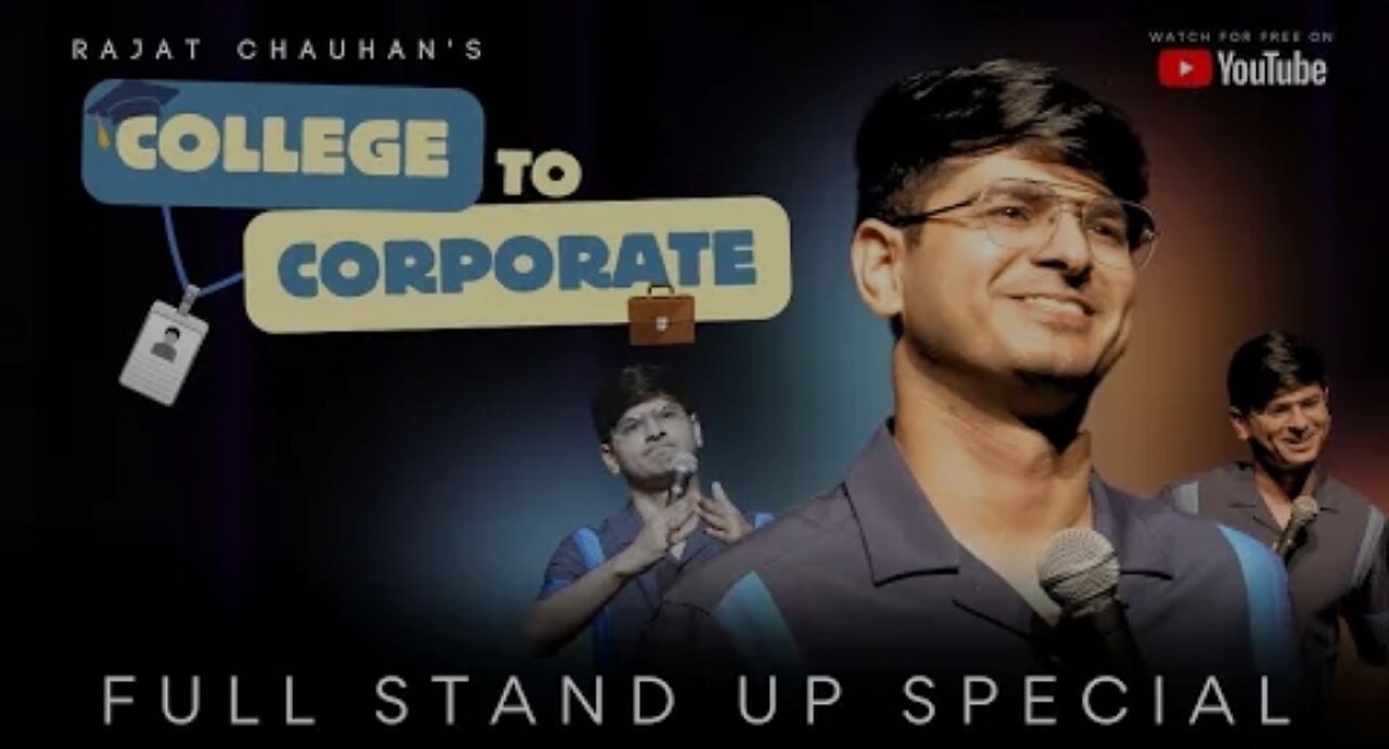 Engineering College to Corporate | Stand up Comedy Special by Rajat Chauhan (54th Video)