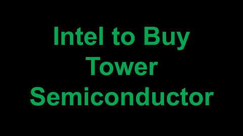 Intel to By Tower Semiconductor