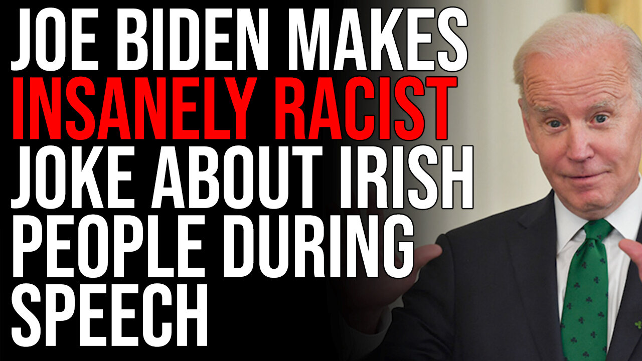 Joe Biden Makes INSANELY RACIST Joke About Irish People During St. Patrick's Day Speech