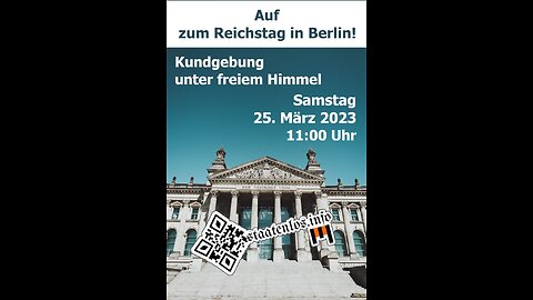 AUF NACH BERLIN Deutscher Bundestag 25.03.2023!