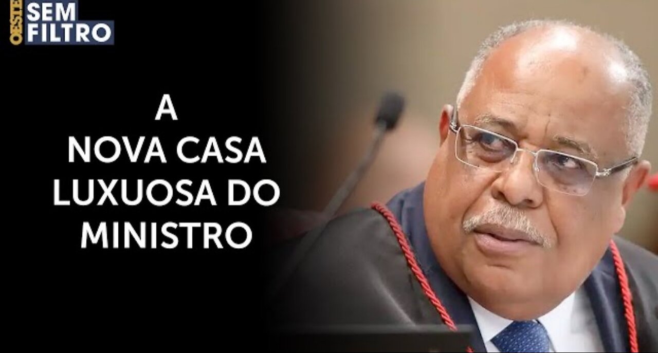 STJ faz reforma milionária na casa do ministro Benedito Gonçalves | #osf