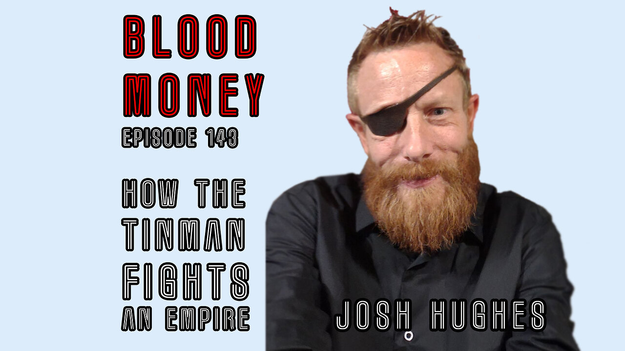 How the TINMAN fights an EMPIRE with Josh Hughes