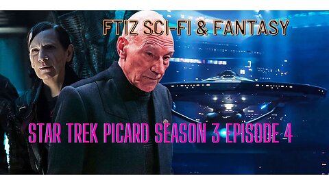 Star Trek Picard Season 3 Episode 4 Review