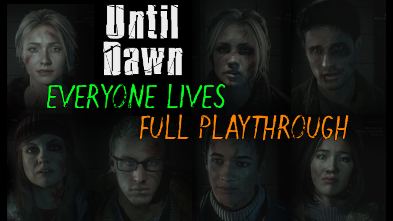 Until Dawn: Full Playthrough - Everyone lives (no commentary) PS4