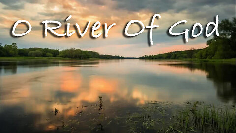 O River Of God -- Instrumental Worship Chorus