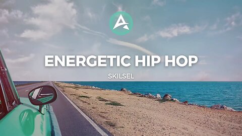 Skilsel - Energetic Hip Hop [No Copyright Music]