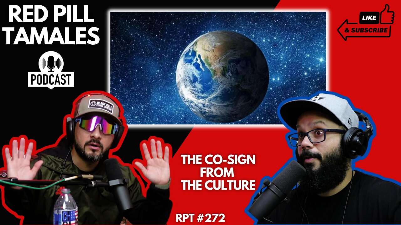 RPT #272 - The Co-Sign From The Culture | Red Pill Tamales | Chingo Bling