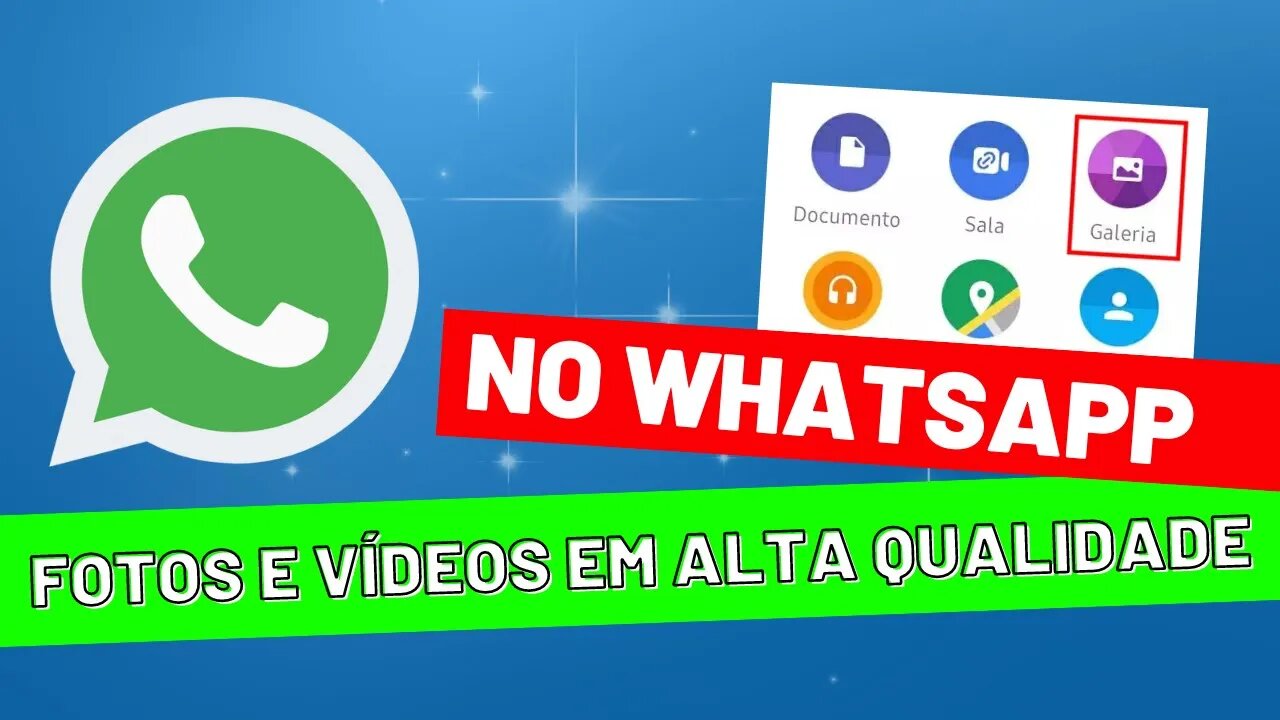 Enviar fotos e vídeos sem perder qualidade no WhatsApp