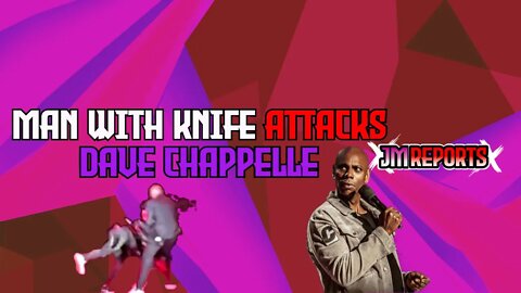 Insane man attacks dave chappelle security counters