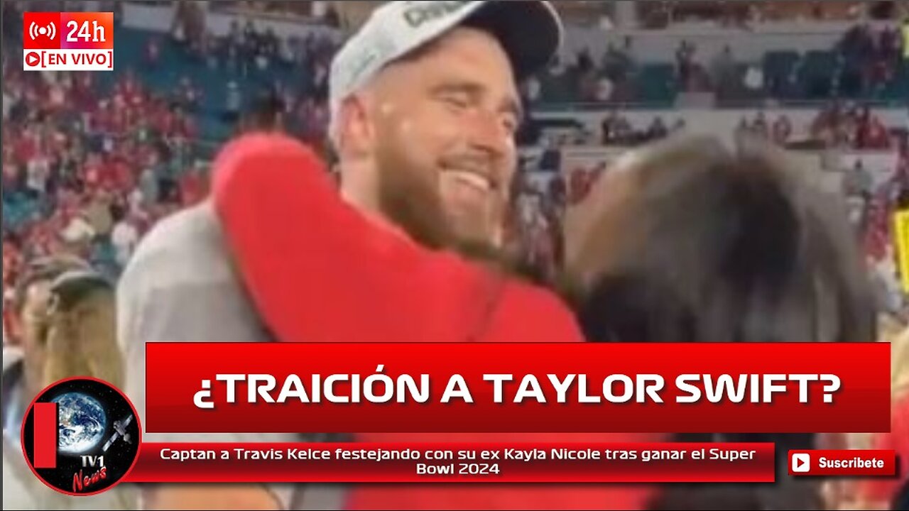 Captan a Travis Kelce festejando con su ex Kayla Nicole tras ganar el Super Bowl 2024