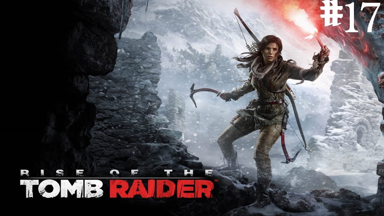 Rise of the tomb raider |17| Atlas récupéré... et reperdu