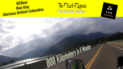 800+ KM in 8 MINUTES!! One Glorious Day on the Road in British Columbia!!!