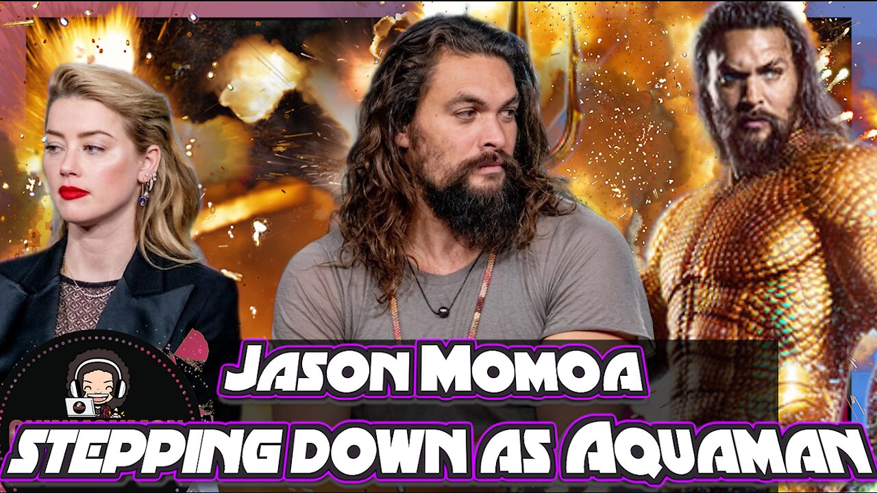 Jason Momoa stepping down as Aquaman