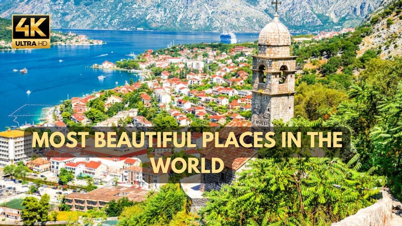 Most Beautiful Places in the World 4K ULTRA HD