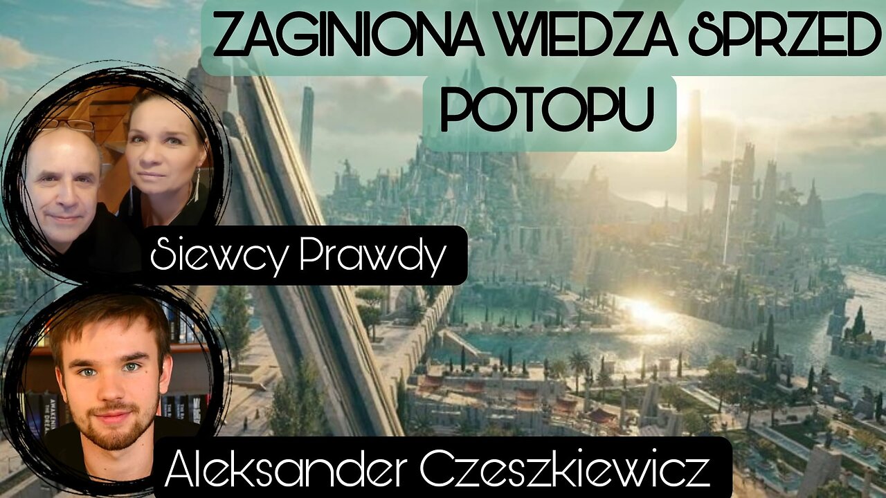 Zaginiona wiedza sprzed potopu - Aleksander Czeszkiewicz