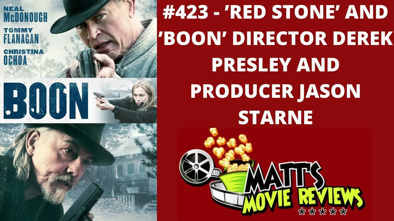 #423 - 'Red Stone' and 'Boon' Director Derek Presley and Producer Jason Starne | MMR Podcast