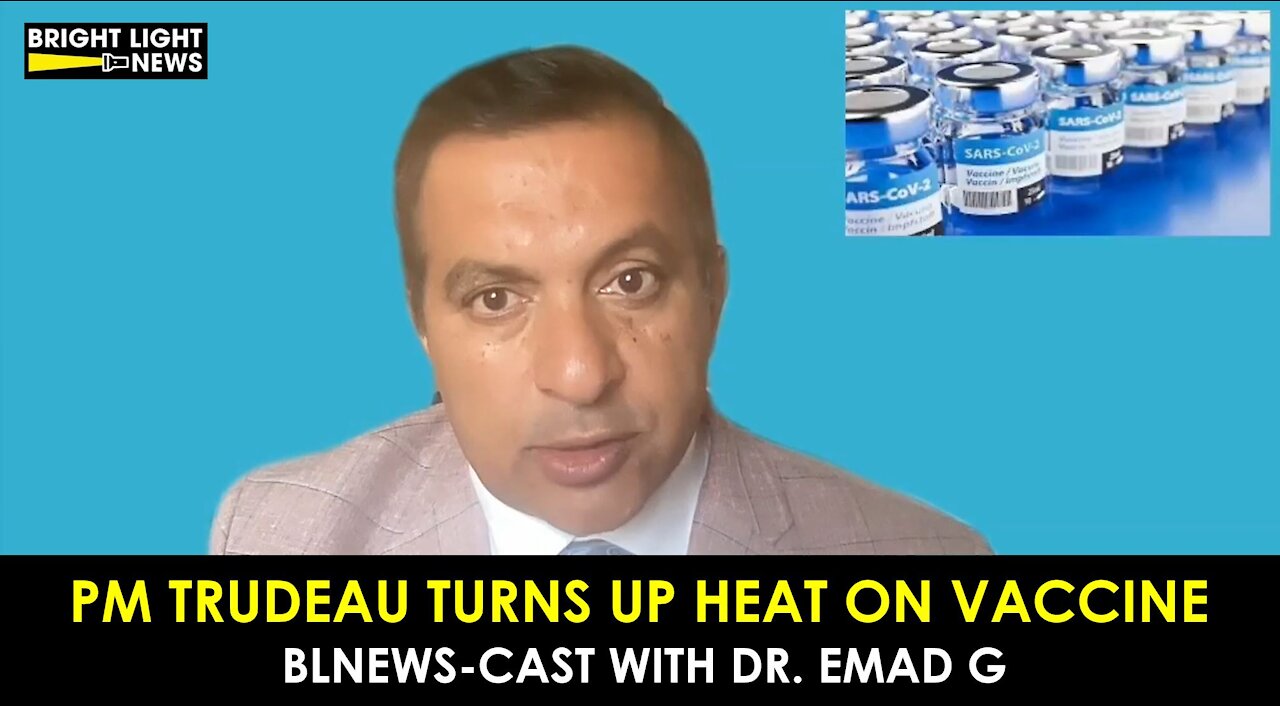 BLNewsCast - Trudeau Turns Up the Heat on Vaccine Mandates