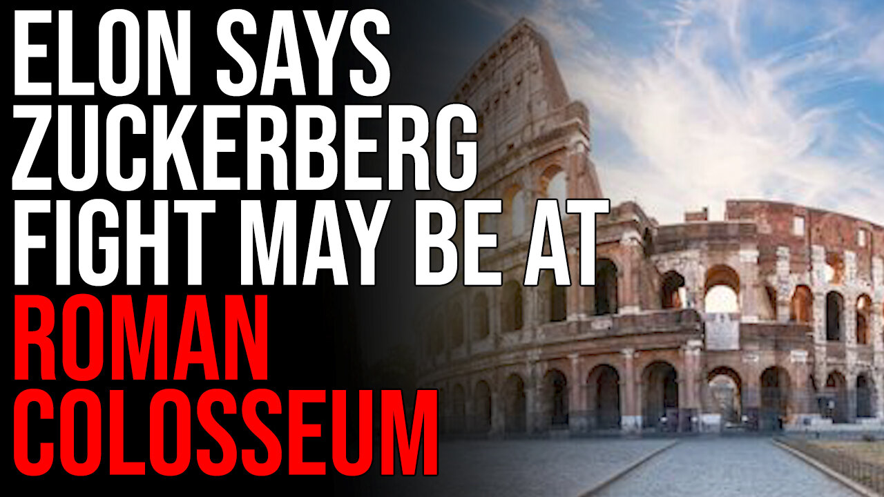 Elon Says Zuckerberg Fight May Be AT COLOSSEUM, Epic Gladiator Battle