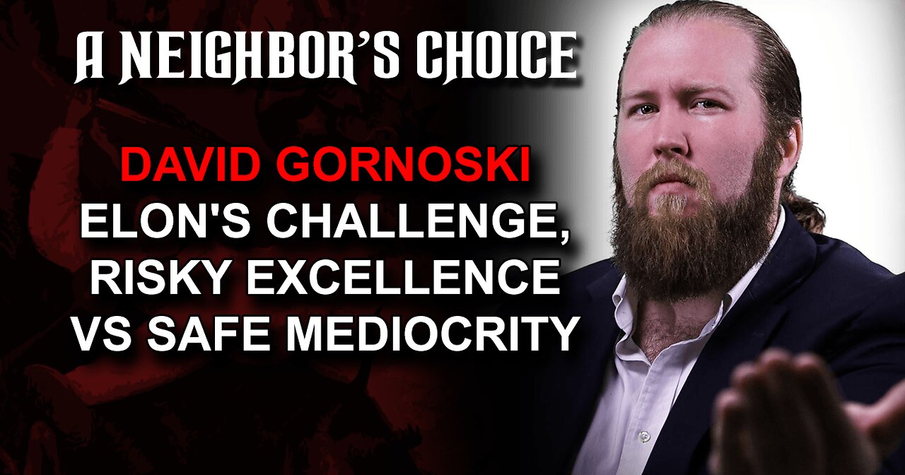 Elon's Challenge, Risky Excellence vs Safe Mediocrity
