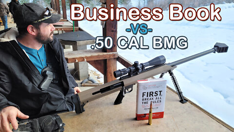 Breaking the Rules - Shooting a Business Book with a .50 Caliber BMG